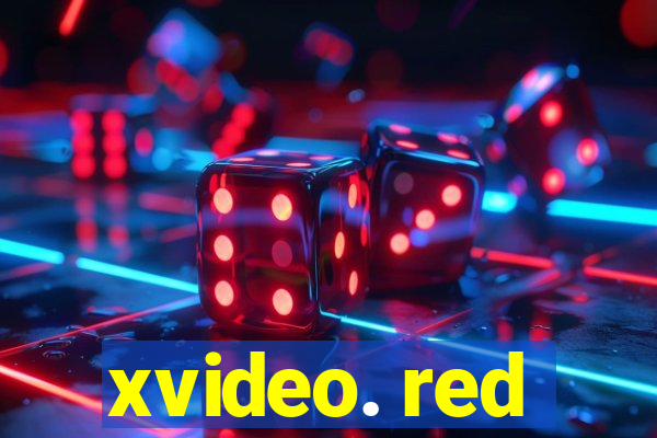 xvideo. red